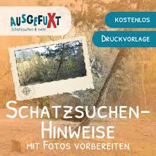 Bitte beachten sie auch die details zu unseren aktuellen nutzungsbedingungen. Schatzsuche Vorbereiten Tipps Listen Und Ideen Ausgefuxt