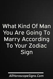 Each Day More Research Is Proving That Power That Exists Behind Zodiac Signs The Way That The Stars Align A What Kind Of Man Zodiac Signs Love Matches Zodiac