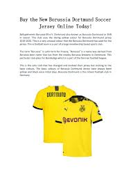 Home jersey for new season 2019/2020 and all games in bundesliga and uefa champions league. Buy The New Borussia Dortmund Soccer Jersey Online Today By Joseph E Keller Issuu