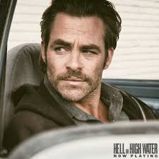 Chris Pine, HELL OR HIGH WATER, and walking the character actor-leading man  tightrope