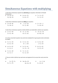 In this method, we eliminate one like variable by adding the two equations and solve. Simultaneous Equations With Multiplying Worksheet Teaching Resources