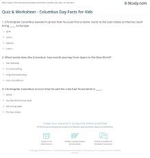 The answers to the quiz are below. Quiz Worksheet Columbus Day Facts For Kids Study Com