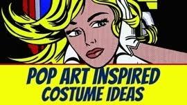 pop art costume and makeup ideas