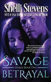 Savage Betrayal: Stevens, Shelli: 9781983912122: Amazon.com: Books