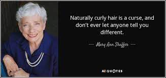 Top 25 Curly Hair Quotes A Z Quotes