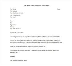Resignation letter examples to use to give two weeks notice when resigning from employment, more sample resignation letters, and tips on how to resign. Printable Two Weeks Notice Resignation Letter Sample Template Free Hudsonradc