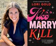 Bestselling Author Lori Gold “Kiss, Marry, Kill”