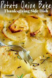 This French Layered Potato And Onion Bake Is A Simple Potato Dish Called Pommes Boulangere Or Boulan Boulangere Potatoes Potato Side Dishes Best Potato Recipes