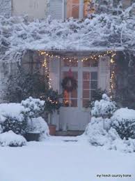 Ma Maison In The Snow My French Country Home Christmas Home White Christmas French Country House