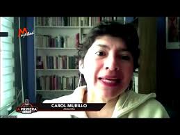 CAROL MURILLO, ANALISTA COYUNTURA POLÍTICA
