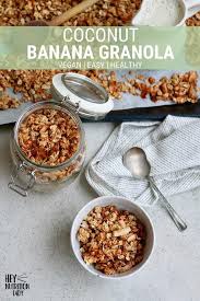 Use Up Your Brown Bananas In This Healthy Coconut Banana Granola Recipe Easy To Make Vegan And Naturally Banana Granola Easy Granola Recipe Granola Recipes