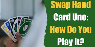 Swap Hand Card Uno: How Do You Play It? - Bar Games 101