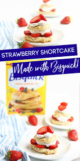 Bisquick Com Strawberry Shortcake Pin On Summer Recipes Ideas