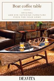Boat Coffee Table Original And Eye Catching Furniture Piece For Your Home In 2020 Coffee Table Table Furniture
