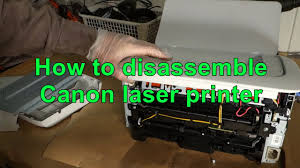 من ويندوز 7 نظام 64 بيت و نظام 32 من وندوز. How To Disassemble Canon Laser Printer Lbp6030 Youtube