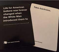 31 Hilariously Offensive Cards Against Humanity Answers That Prove We Ll Have Friends In Hell