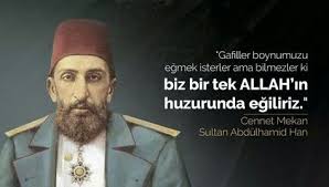 Abdulhamid Han Imparatorluk Ozlu Sozler Ve Gercekler