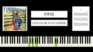 Print and download cover me in sunshine sheet music by nim piano arranged for piano. P Nk Willow Sage Hart Cover Me In Sunshine Best Piano Tutorial Cover Youtube