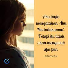 Kau dan cantikmu tetap anggun, kau dan senyum manismu yang selalu menawan, kau dan semua yang ada padamu yang selalu bisikkan rindu. 125 Caption Tentang Rindu Singkat Dalam Gambar Romantis Diedit Com