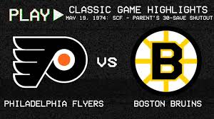 Your best source for quality philadelphia flyers news, rumors, analysis, stats and scores from the fan perspective. Philadelphia Flyers Vs Boston Bruins May 19 1974 Bernie Parent 30 Save Shutout Nhl Classics Youtube