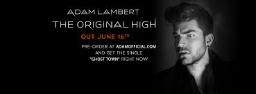 Ghost town is a song recorded by american singer adam lambert for his third studio album, the original high (2015). Fresh Out Of The Oven Adam Lambert S Ghost Town