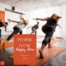 Class Spotlight Power Flow Happy Hour Bayou Yoga