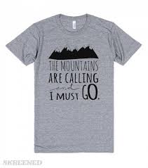 The Mountains Are Calling And I Must Go Shirt Disney The Mountains Are Calling And I Must Go The Mountains Are Calling And I Must Go Skreened Family Vacation Shirts Vacation Shirts Family Vacation Tshirts