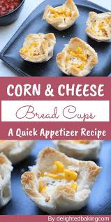 An Easy And Quick Evening Snack Recipe For Kids Toasted Bread Cups With A Filling Made Up Of Corn And Che Quick Recipes Snacks Quick Appetizer Recipes Recipes