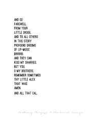 Alex takes a big sniff of the room and turns to look in the kitchen. Clockwork Orange Quotes Fasreat