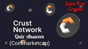 Coinmarketcap Crust Network Quiz Answers Earn Free Cru Coins Youtube
