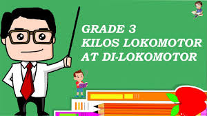 Displaying 1 worksheets for picture of lokomotor. Grade 3 Kilos Lokomotor At Di Lokomotor Tchr Leon Tv Youtube