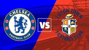 Feierabend an der kenilworth road: Chelsea Vs Luton Town Live Stream Watch The Fa Cup Free In Hd Team News What Hi Fi