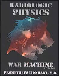 A) they are used in digital subtraction angiography. Radiologic Physics War Machine 9781981313877 Medicine Health Science Books Amazon Com
