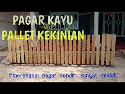Kerajinan kayu membuat huruf timbul dari. Membuat Pagar Dari Kayu Pallet Youtube