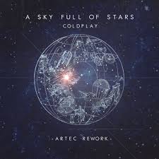 Coldplay A Rush Of Blood To The Head Full Album Download Coldplay A Sky Full Of Stars Official Video Coldplay Sky Full Of Stars Sky Full