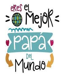 Bonitas imágenes con frases del día del padre nuevas con tarjetas y dedicatorias de felicitaciones para papá este domingo 16 de junio para descargar gratis. 480 Ideas De Dia Del Padre En 2021 Dia Del Padre Padre Dia Del Papa