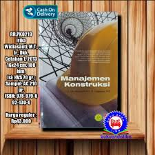 Zaman industrisasi abad ke 18 s/d 20 di zaman ini di awali dengan perkembangan akuntansi modern yaitu terjadinya revolusi industri di eropa barat pada abad ke 18. Buku Original Manajemen Konstruksi Irika Widiasanti M T Ir Dkk Shopee Indonesia