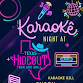 Karaoke Thursdays at Texas Hideout! event in Spring, TX
