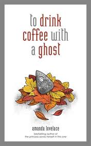 To Drink Coffee With A Ghost In 2020 Free Epub Books Books To Read Free Ebooks