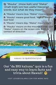This category is for questions and answers related to hawaii, as asked by users of funtrivia.com. Pin On Love Big Island Best Of
