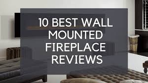 Electric fireplaces keep your home warm and cozy. 10 Best Wall Mounted Fireplace To Buy In 2021 Wmreviews