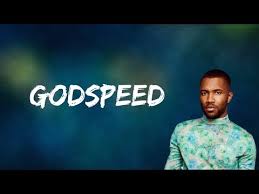 Frank Ocean Godspeed Lyrics Youtube