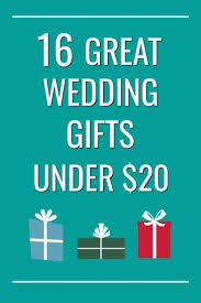Cheap Useful Wedding Gifts 16 Ideas For 20 Or Less This Simple Balance Budget Wedding Gifts Budget Wedding Presents Frugal Wedding