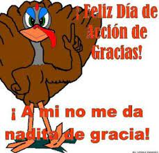 Maybe you would like to learn more about one of these? Feliz Dia De Accion De Gracias Happy Thanksgiving Day Gratitude Quotes Thanksgiving Memes
