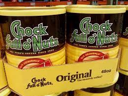 We did not find results for: Whatever Happened To Chock Full O Nuts