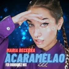Maria becerra is an actress and composer, known for maria becerra x tini x lola indigo: Acaramelao Maria Becerra Remix Fer Rodriguez Mix By Fer Rodriguez Dj