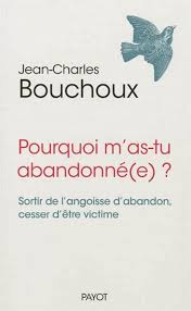 Comprendre La Perversion Narcissique Une Analyse De La Peur De L Abandon Qui Vulnerabilise L Individu Face Aux Pervers Narcissiques L Auteur Explique Dans