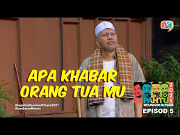 Filem copyright by brocknotosited channel youtube. Sepahtu Reunion Al Puasa 2021 Ep 5 Apa Khabar Orang Tua Mu Youtube