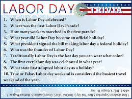 Jan 31, 2014 · labor day: Labor Day Trivia Jamestown Gazette
