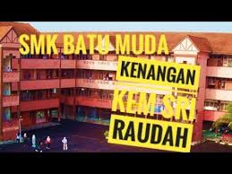 Smk batu muda english click project. Smk Batu Muda Kenangan Manis Di Kem Sri Raudah Youtube